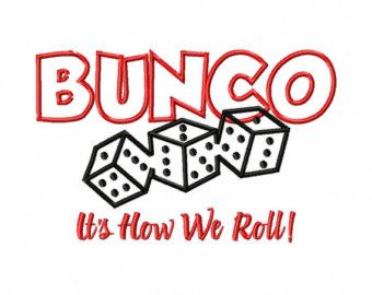 Graphic with Bunco and It's How We Roll with three die